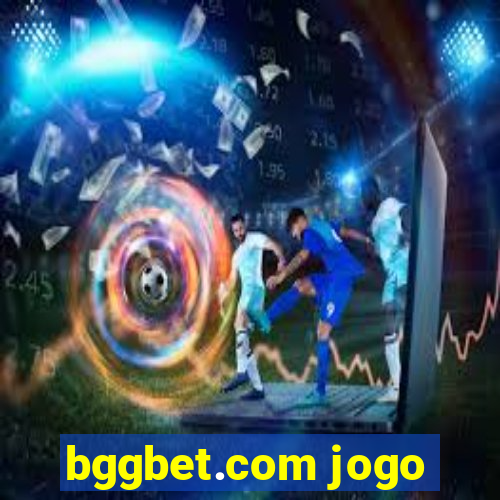 bggbet.com jogo